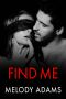 [Me Trilogie 02] • Find Me